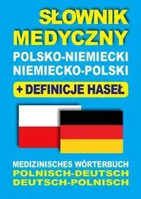 Słownik medyczny polsko-niemiecki niemiecko-polski