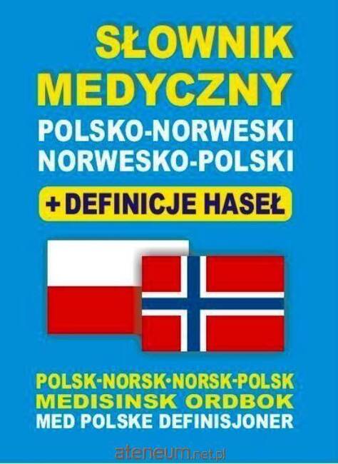 Słownik medyczny polsko-norweski norwesko-polski