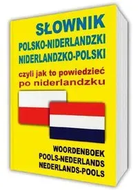 Słownik polsko-niderlandzki niderlandzko-polski