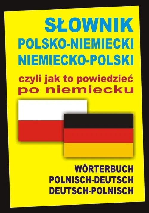 Słownik polsko-niemiecki niemiecko-polski czyli...