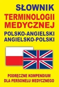 Słownik terminologii medycznej polsko-angielski