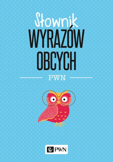 Słownik wyrazów obcych PWN