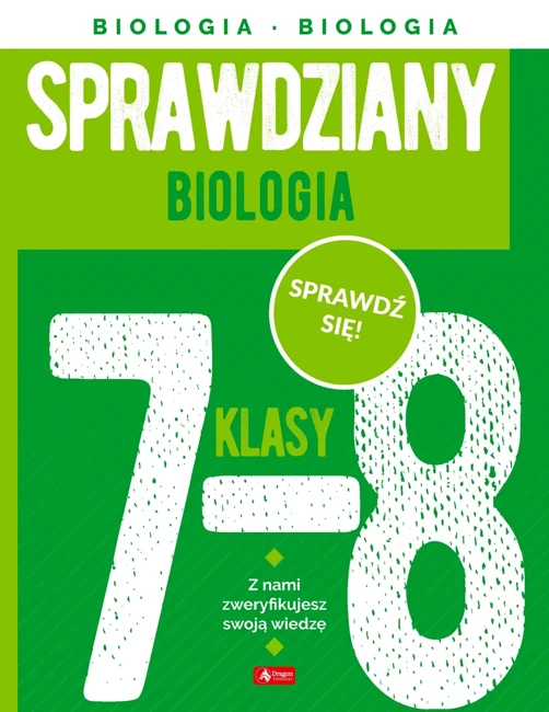 Sprawdziany dla klasy 7-8. Biologia