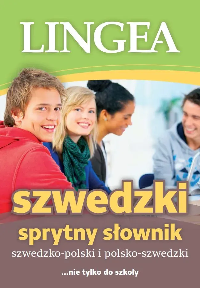 Sprytny słownik szwedzko-polski i polsko-szwedzki... nie tylko do szkoły