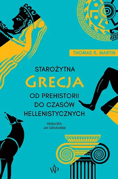 Starożytna Grecja. Od prehistorii do czasów...