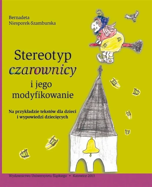 Stereotyp czarownicy i jego modyfikowanie