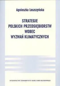 Strategie polskich przedsiębiorstw wobec wyzwań..