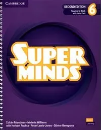 Super Minds 6 Teacher's Book with Digital Pack British English