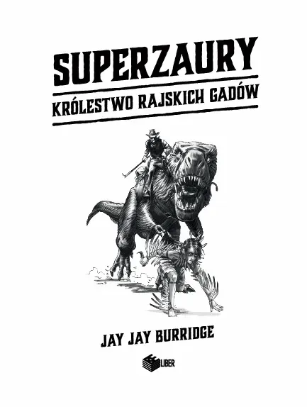 Superzaury 1 Królestwo rajskich gadów