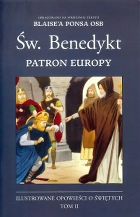 Św. Benedykt. Patron Europy