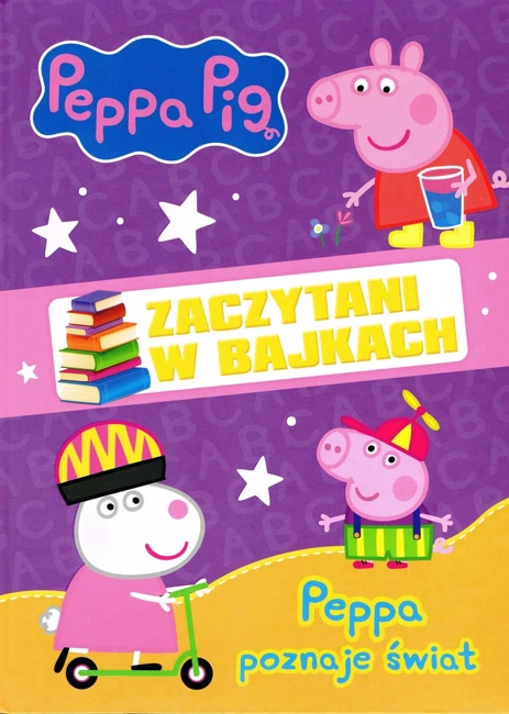 Świnka Peppa Zaczytani w bajkach 1 Peppa poznaje świat