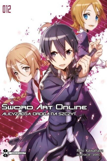 Sword Art Online #12 Alicyzacja: Droga Na Szczyt