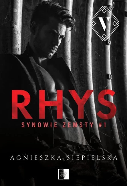 Synowie zemsty Tom 1. Rhys