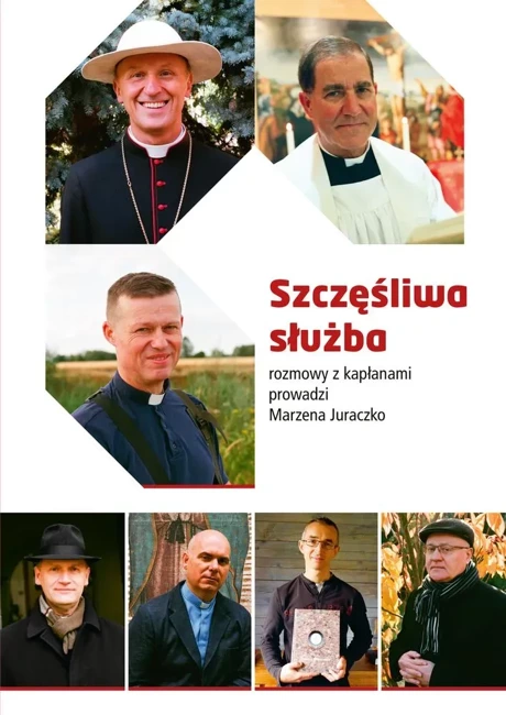 Szczęśliwa służba. Rozmowy z kapłanami