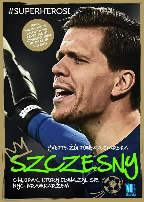 Szczęsny. Chłopak, który odważył się być bramkarzem