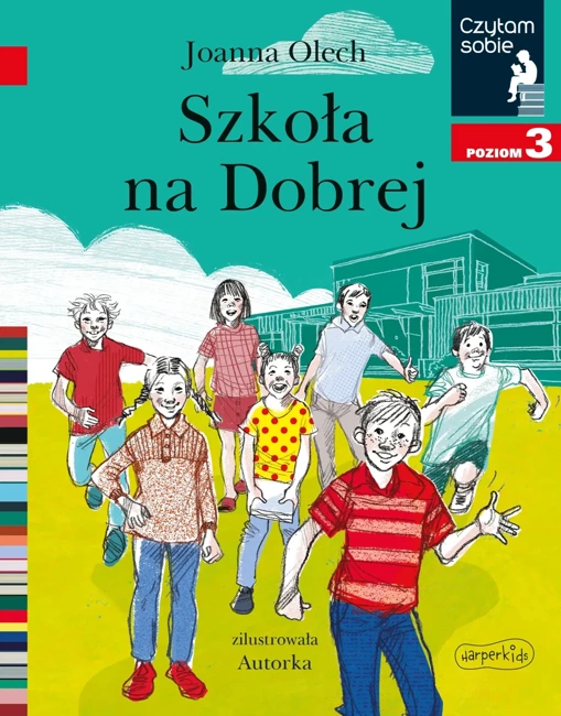 Szkoła na Dobrej. Czytam sobie. Poziom 3