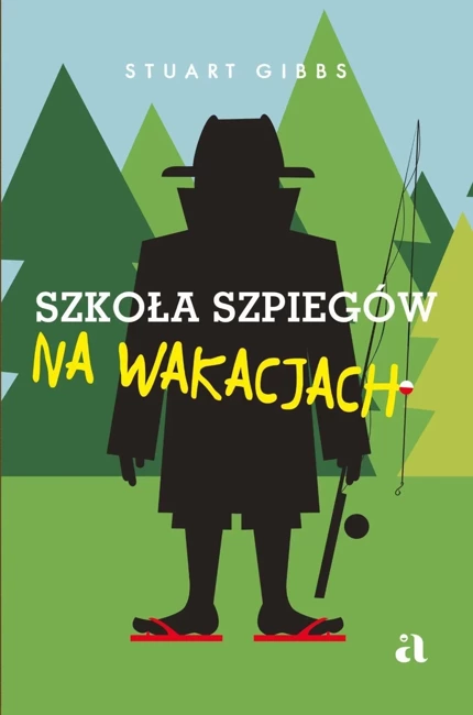 Szkoła szpiegów na wakacjach. Tom 2 wyd. 2023