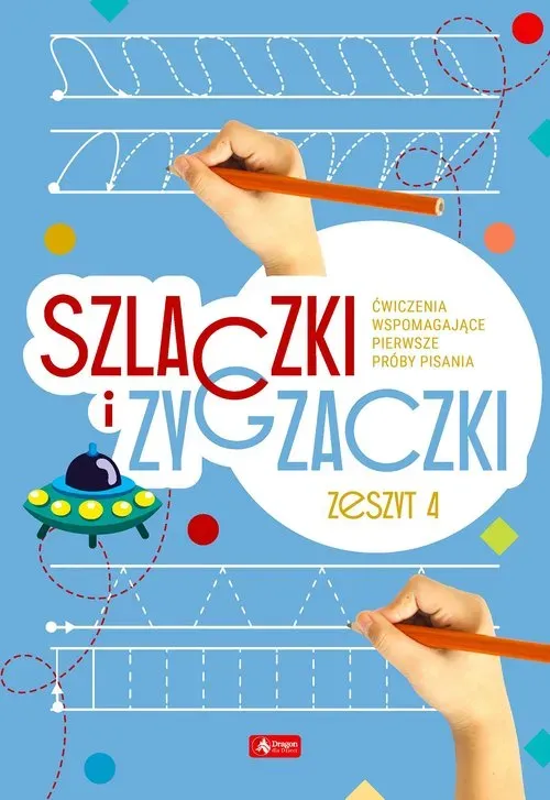 Szlaczki i zygzaczki. Zeszyt 4