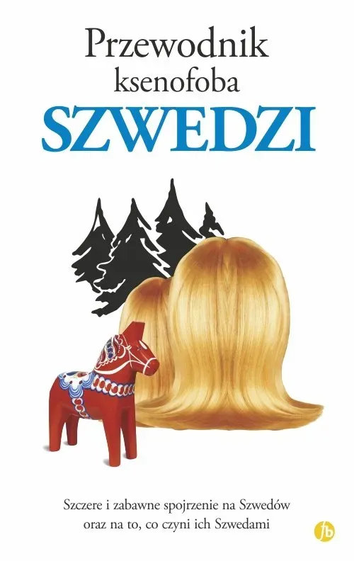 Szwedzi. Przewodnik ksenofoba