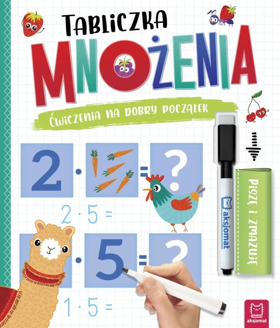 Tabliczka mnożenia. Ćwiczenia na dobry początek. Piszę i zmazuję