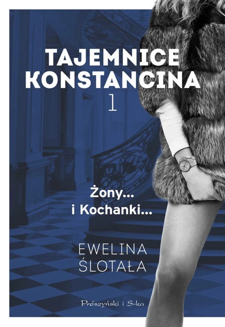 Tajemnice Konstancina Tom 1 Żony. Kochanki