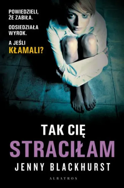 Tak cię straciłam