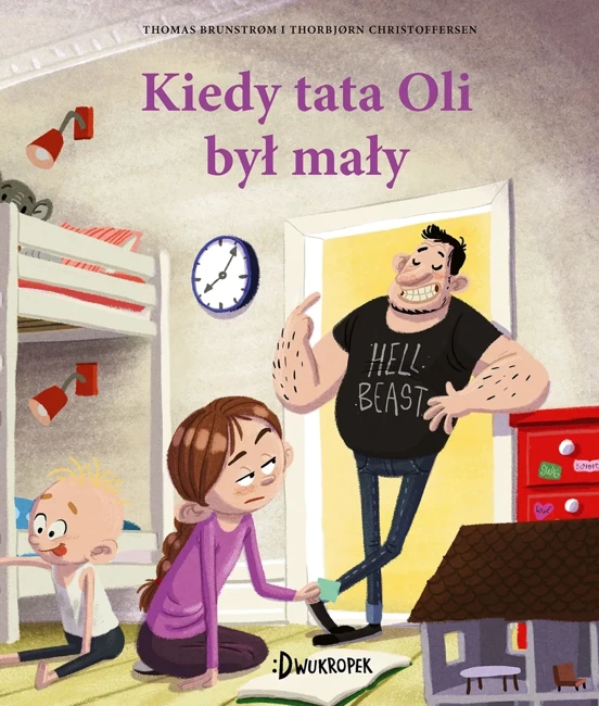 Tata Oli. Kiedy tata Oli był mały