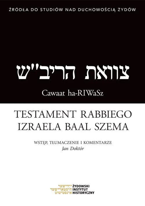 Testament Rabbiego Izraela Baal Szema