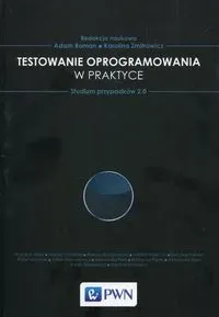 Testowanie w praktyce