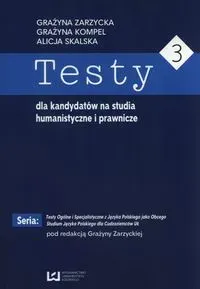 Testy dla kandydatów na studia humanistyczne i prawnicze 3