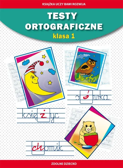 Testy ortograficzne Klasa 1