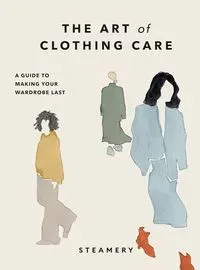 The Art of Clothing Care