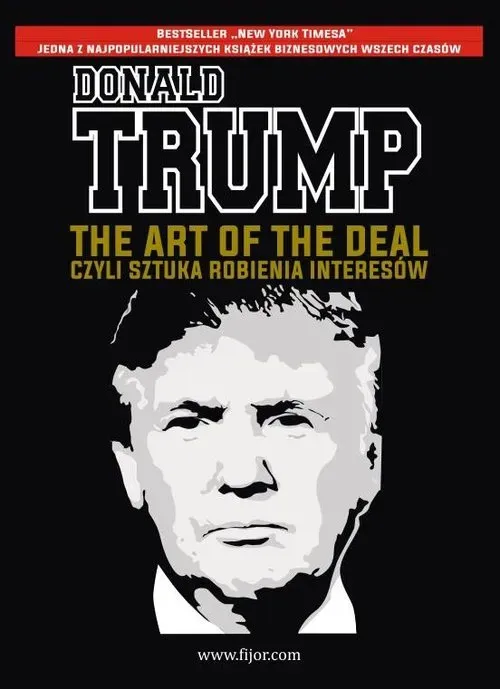 The Art of the Deal, czyli sztuka robienia interesów