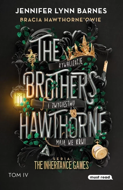 The Brothers Hawthorne / Bracia Hawthorne’owie. The Inheritance Games. Tom 4