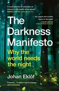 The Darkness Manifesto