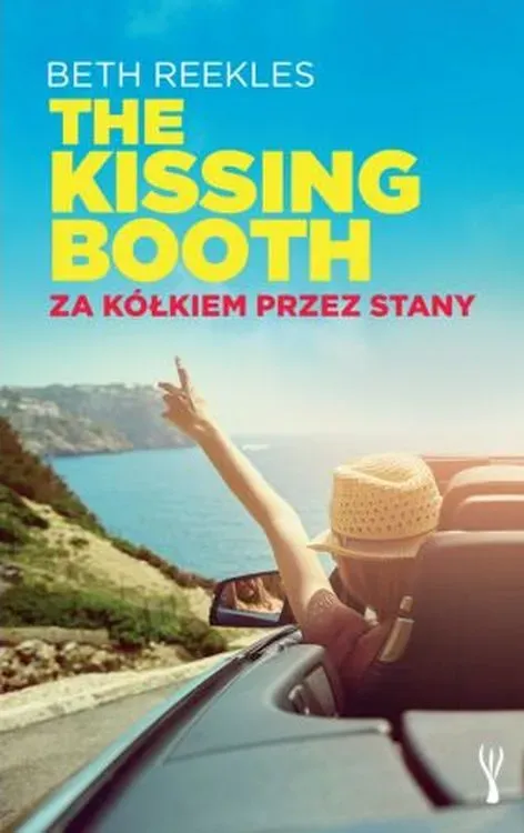 The Kissing Booth. Za kółkiem przez Stany