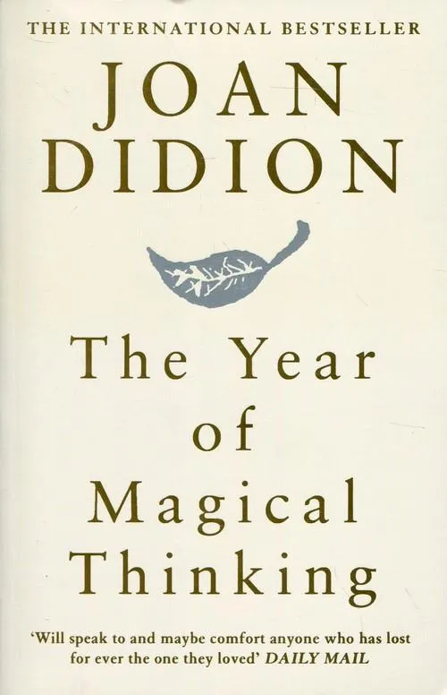 The Year Of Magical Thinking