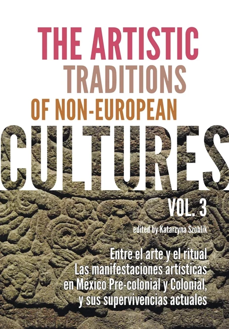 The artistic traditions of non-european cultures. Vol. 3