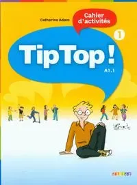 Tip Top 1 A1. 1 ćwiczenia DIDIER