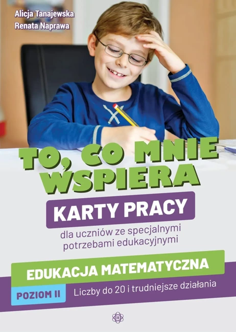 To co mnie wspiera Edukacja matematyczna Poziom II