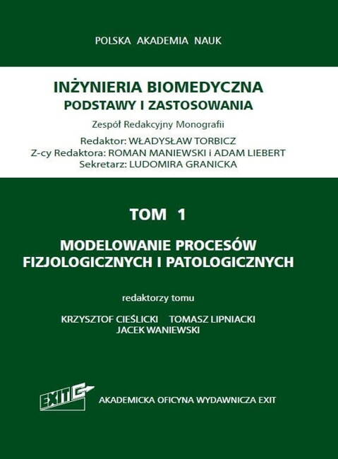 Tom 1. Modelowanie Procesów Fizjologicznych I Patologicznych