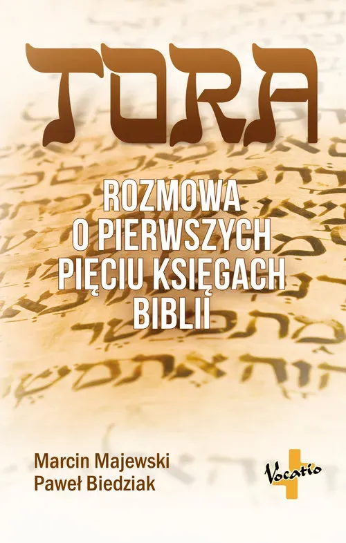 Tora. Rozmowa o pierwszych pięciu księgach Biblii