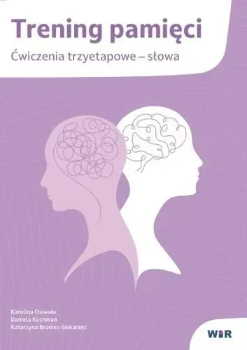 Trening pamięci. Ćwiczenia trzyetapowe słowa