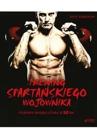 Trening spartańskiego wojownika