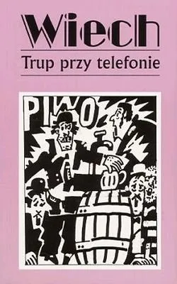 Trup przy telefonie (wyd. 2017)