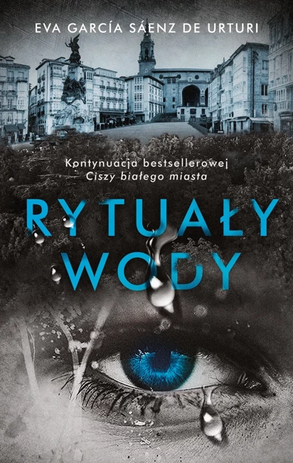 Trylogia Białego Miasta Tom 2. Rytuały wody (miękka)