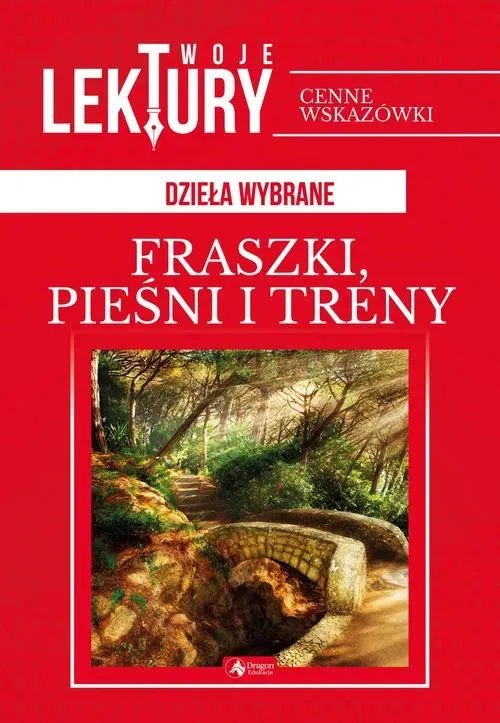 Twoje lektury Fraszki, pieśni, treny (oprawa miękka)