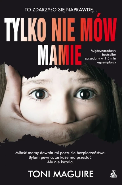 Tylko nie mów mamie (dodruk 2020)