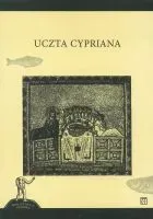 Uczta Cypriana (dodruk 2019)