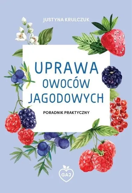 Uprawa owoców jagodowych